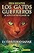 Los gatos guerreros, Los cuatro clanes en territorio salvaje (Spanish Edition)