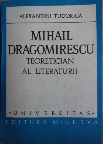 Mihail Dragomirescu, teoretician al literaturii