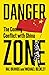 Danger Zone by Hal Brands