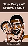 The Ways of White...