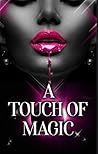 A Touch Of Magic