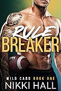 Rule Breaker (Wild Card, #1) 