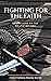 Fighting for the Faith: Med...