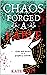 Chaos Forged a Fable (The Chaos Covenant, #1)