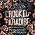 Crooked Paradise: The Complete Series