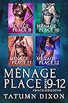 Ménage Place by Tatumn Dixon