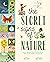 The Secret Signs of Nature by Craig Caudill
