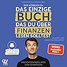 Das einzige Buch, das Du über Finanzen lesen solltest by Thomas Kehl