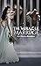 The Miracle Marriage: The W...