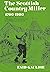 The Scottish Country Miller, 1700 - 1900: A History of Water Powered Meal Milling in Scotland