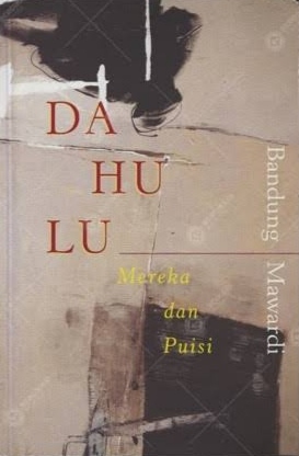 Dahulu: Mereka dan Puisi