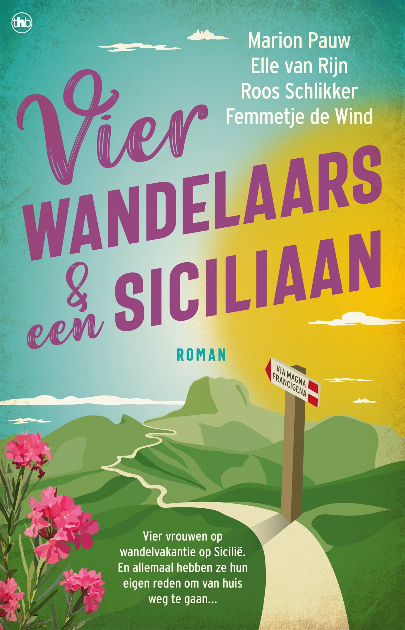 Vier wandelaars en een Siciliaan (De wandelaars, #1)