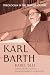 Karl Barth: Theologian in t...