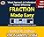 Fraction Made easy