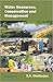 Water Resources, Conservation And Management by S.N. Chatterjee