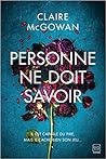 Personne ne doit savoir by Claire McGowan