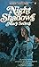 Night Shadows