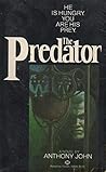 The Predator by Anthony John The Predator by Anthony John