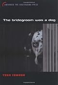The Bridegroom Was a Dog