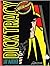 Dick Tracy The Official Biography by Jay Maeder