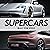 Supercars: Built for Speed ...