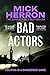 Bad Actors (Slough House #8)