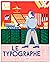 Le typographe