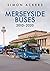 Merseyside Buses 2010-2020 by Simon Ackers