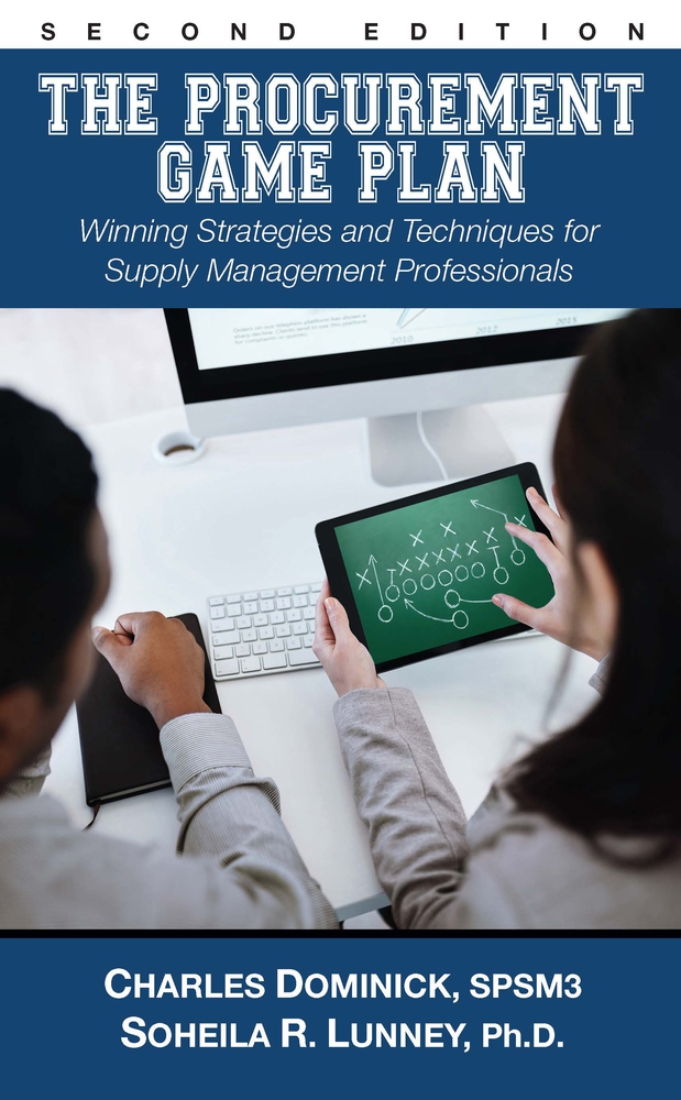 The Procurement Game Plan: Winning Strategies and Techniques for Supply Management Professionals