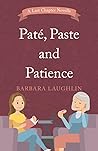 Paté, Paste and Patience (1) (The Last Chapter Novellas)