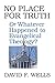 No Place for Truth or Whate...