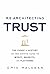 Re-Architecting Trust: The Curse of History and the Crypto Cure for Money, Markets, and Platforms