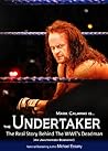 The Undertaker: The Unauthorized Real Life Story of the WWE's Deadman