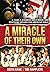 A Miracle of Their Own: A T...
