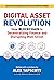 Digital Asset Revolution: H...
