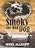 Smoky the War Dog: How a Ti...