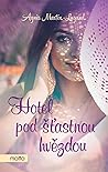 Hotel pod šťastnou hvězdou by Agnès Martin-Lugand