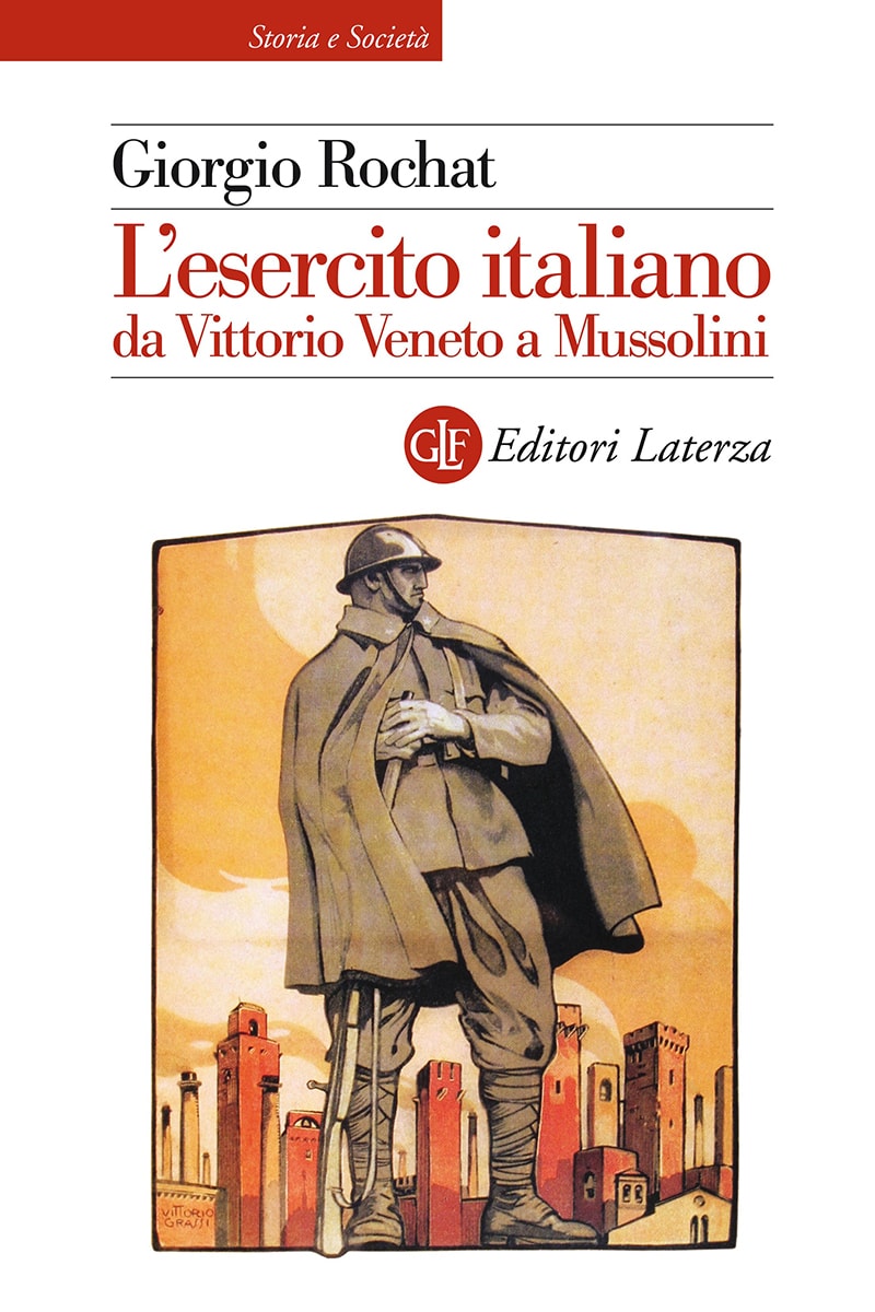 L'esercito italiano da Vittorio Veneto a Mussolini, 1919-1925