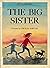 The Big Sister by Siv Widerberg