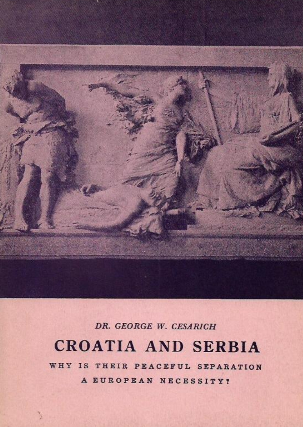 Croatia and Serbia: Why is their peaceful separation a European necessity?