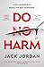 Do No Harm
