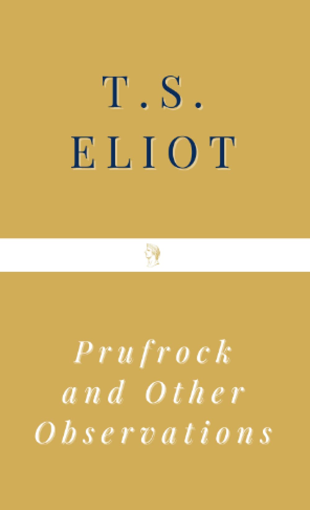 Prufrock and Other Observations