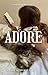Adore