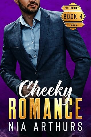 Cheeky Romance (Billionaire Dads, #4)