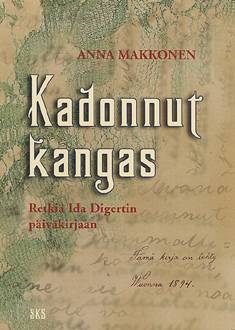 Kadonnut kangas — retkiä Ida Digertin päiväkirjaan