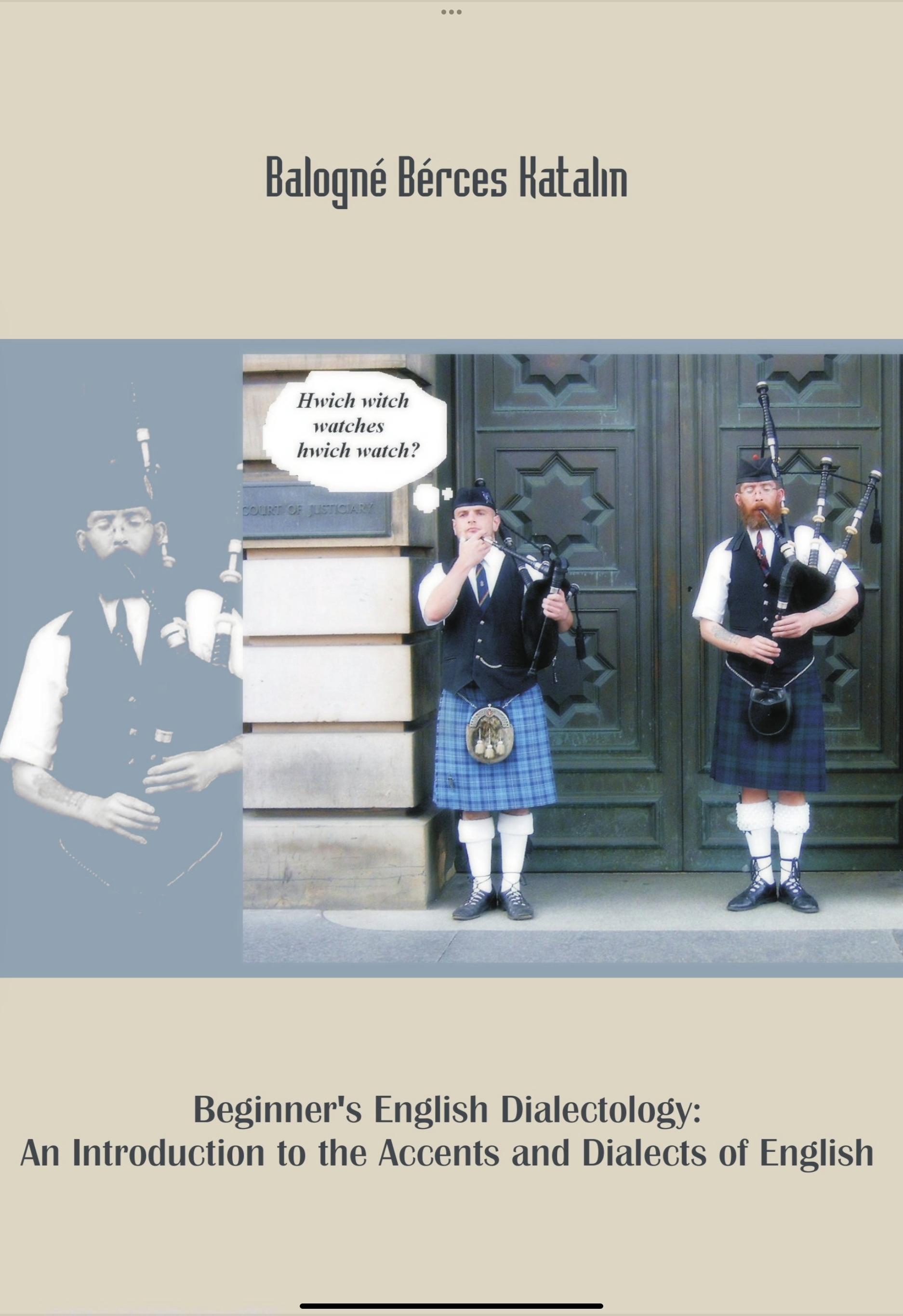 BEGINNER'S ENGLISH DIALECTOLOGY: AN INTRODUCTION TO THE ACCENTS AND DIALECTS OF ENGLISH