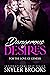 Dangerous Desires by Skyler Brooks Dangerous Desires by Skyler Brooks