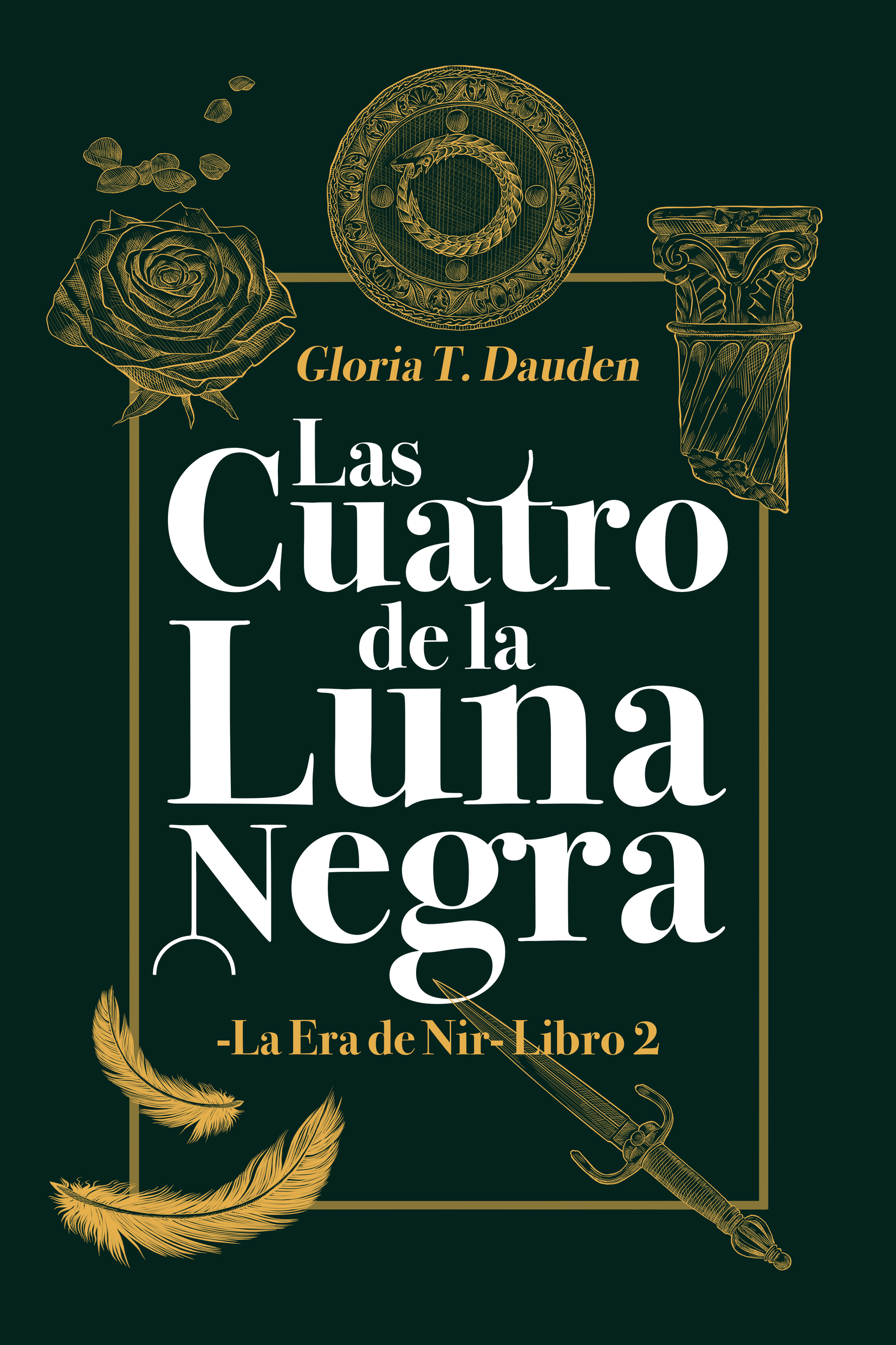 Las cuatro de la luna negra  -La era de Nir Libro II