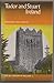 Tudor and Stuart Ireland (History of Ireland)
