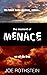 The Moment of Menace: The F...